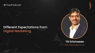 #PixelPodcast - Different Expectations from Digital Marketing