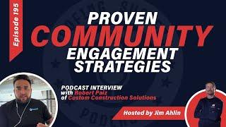 Community Engagement Strategies to Grow Your Roofing Brand with Robert Paiz [195]