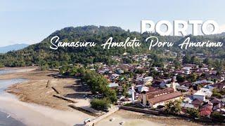 NEGERI PORTO (SAMASURU AMALATU PORU AMARIMA) | SAPARUA, MALUKU | DRONE VIEW 2022