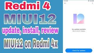 Install miui12 redmi 4, miui12 review redmi4x, redmi 4x miui12 update, miui12 ota update for redmi4x