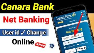 Canara Bank Net banking/canara bank net banking user id change kaise kare-canara bank customer id