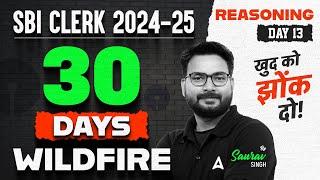 SBI Clerk Reasoning 2024-25 | SBI Clerk Reasoning 30 Days Wildfire | Day-13 | By Saurav Singh