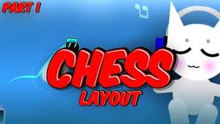 CHESS (slowed) Layout By SiDeYTGD (me) [Geometry Dash 2.2]