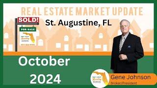 St. Augustine Real Estate Market Update | October 2024 Trends & Insights