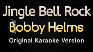 Jingle Bell Rock - Bobby Helms (Karaoke Songs With Lyrics - Original Key)