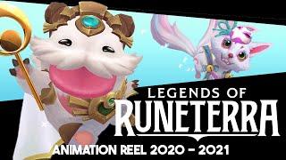 Animation Reel - Legends of Runeterra 2020 - 2021