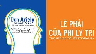 [Sách Nói] Lẽ Phải Của Lý Trí - Chương 1 | Dan Ariely