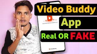 VideoBuddy Real Or Fake | Video buddy paisa deta hai ya nahi | Honest review 