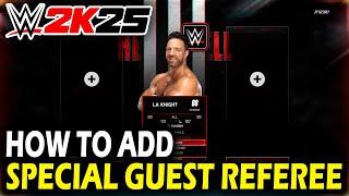 How to Add Special Guest Referee in WWE 2k25