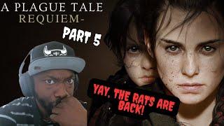 I Can't Take It No More. These Rats Gotta Go! (A Plague Tale: Requiem Part 5)