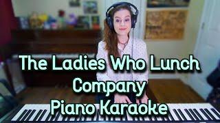 The Ladies Who Lunch Piano Karaoke w/ Lyrics Company Sondheim Accompaniment