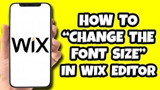 How To Change The Font Size In Wix Editor