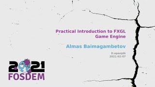 Practical Introduction to FXGL Game Engine (Almas Baimagambetov)