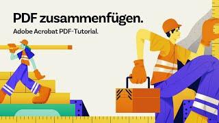 PDF zusammenfügen mit Adobe Acrobat | Adobe PDF Tutorial