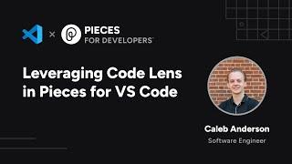 Pieces CodeLens Features | Pieces VS Code Extension