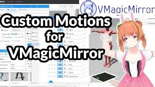 Tutorial - How to add Custom Motions in VMagicMirror (v1.8.2)