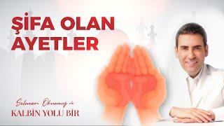 Şifa Olan Ayetler | Hafız Selman Okumuş