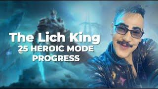 The Lich King 25 Heroic Mode Progress