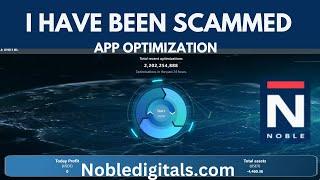 Noble digitals APP OPTIMIZATION SCAM