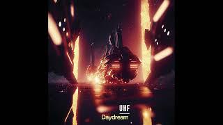 UHF  - Daydream