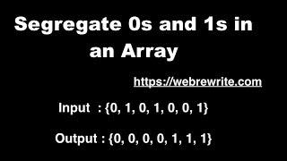Segregate 0s and 1s in an Array - Java and C Code Examples
