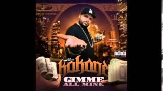 Kokane - Baptized In The Funk - Gimme All Mine