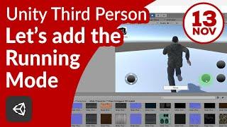 How to add running mode to our Third Person Character - Unity Mobile TPS Controller from Scratch