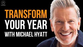 Your Best Year Ever (For Christians): Michael Hyatt