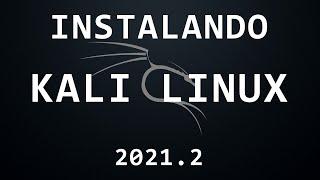 Instalando Kali Linux 2021.2 no Virtualbox - HackerSec