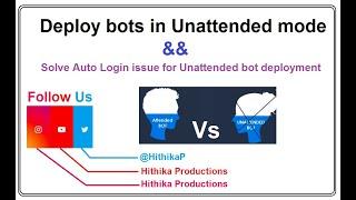 Unattended Bot deployment | Solve Auto Login issue for Unattended bot | Automation Anywhere |RPA |AA