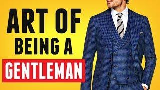 How To Be A MODERN Gentleman | Essential Manners & Behavior For MEN