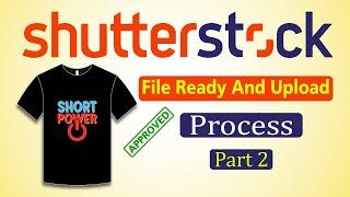 Shutterstock File Ready And Upload Process | shutterstock t shirt design upload