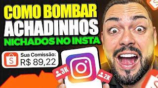 Afiliado Shopee - Achadinhos Nichado no Instagram com ajuda de Inteligência Artificial [Venda Muito]