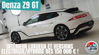 Denza Z9 GT , Intérieur Luxueux et Versions Électrique Hybride dès 150 000 €