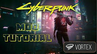 Cyberpunk 2077 / Wie installiere ich Mods 2024 / Vortex (Deutsch)