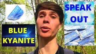 Blue Kyanite  Best Crystal for Speaking Your Truth // My Experience