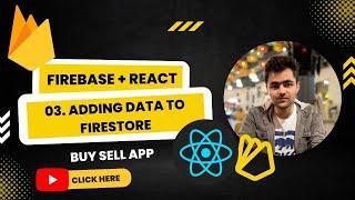 CRUD Using Firebase Firestore and Reactjs | Firebase and React Tutorial Series