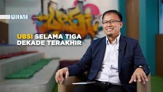 UBSI selama Tiga Dekade Terakhir