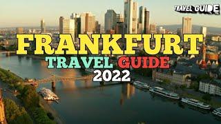 FRANKFURT TRAVEL GUIDE 2022 - BEST PLACES TO VISIT IN FRANKFURT GERMANY IN 2022