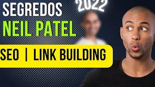 Linking Building SEO 2022 - Segredos Neil Patel Revelado