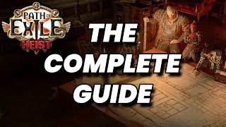 The Complete Heist Guide | Path of Exile