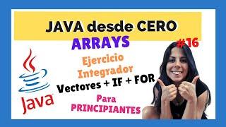  Ejercicio en Java: VECTORES + IF + FOR  | JAVA para PRINCIPIANTES | | CURSO COMPLETO 2022 | #16