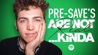 Spotify Pre-Save's are NOT real.... kinda.... (how they actually work)