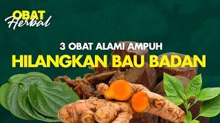 Obat Alami Ampuh Hilangkan Bau Badan, Ini Racikannya | Obat Herbal