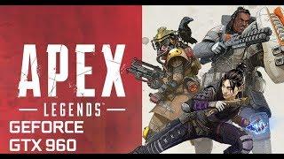 Apex Legends GTX 960 4gb