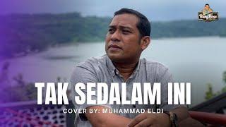 TAK SEDALAM INI - ARIEF (COVER MUHAMMAD ELDI) | BANGBOSS ENTERTAIN