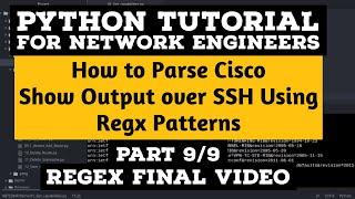 How to Parse Cisco Show Output over SSH Final Video Part 9/9 | Interface,Route,User, running Config