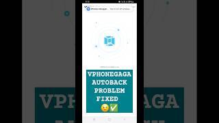 VPHONEGAGA AUTOBACK PROBLEM FIXED ️ | AUTO BACK APK 🫡 | 100% WORKING SETUP 