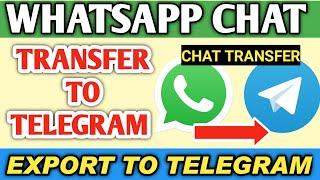 Whatsapp Chat Transfer To Telegram Whatsapp Chat Data Messeges Export To Telegram Chat Transfer