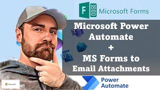 Microsoft Forms Responses & Attachments to Automated Email Using Power Automate